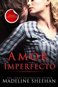 Cover: Amor Imperfecto (Innegable Amor) - Madeline Sheehan