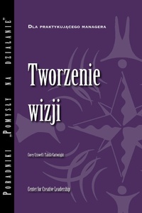 Enlarge image Cover: Creating a Vision (Polish) - Center for Creative Leadership