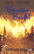 Cover: Burning Bright - Megan Derr