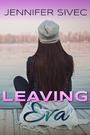 Cover: Leaving Eva (The Eva Series, #1) - The Eva Series