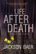 Cover: Life after Death (An American Family, #2) - Evolved Publishing LLC