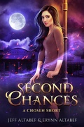 Cover: Second Chances - A "Chosen" Short Story - Evolved Publishing LLC