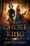 Cover: The Ghost King (Red Death, #2) - Evolved Publishing LLC