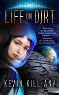 Cover: Life on Dirt (Dirt and Stars, #2) - Evolved Publishing LLC