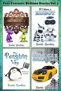Cover: Four Fantastic Bedtime Stories for Children 3-5: Vol. 3 (Four Fantastic Bedtime Stories for Children 3-6, #3) - Four Fantastic Bedtime Stories for Children 3-6