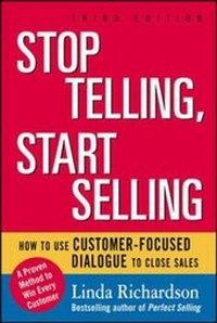Enlarge image Cover: Stop Telling, Start Selling: How to Use Customer-Focused Dialogue to Close Sales - McGraw-Hill Professional