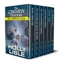 Cover: The Longview Chronicles: The Complete Saga (Tales from the Longview) - Holly Lisle