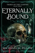 Cover: Eternally Bound (Tribes of the Vampire, #3) - The Raven Books LLC