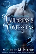Cover: Cauldrons and Confessions (Warlocks MacGregor, #4) - The Raven Books LLC