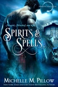 Cover: Spirits and Spells (Warlocks MacGregor, #5) - The Raven Books LLC