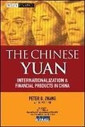 Cover: The Chinese Yuan - Internationalization and Financial Products in China - Wiley