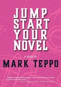 Cover: Jumpstart Your Novel - Teppobox