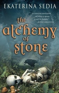 Cover: The Alchemy of Stone - Prime Books