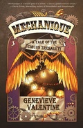 Cover: Mechanique: A Tale of the Circus Tresaulti - Prime Books