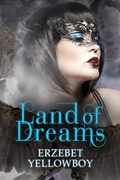 Cover: Land of Dreams - Masque Books
