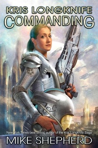 Enlarge image Cover: Kris Longknife Commanding - Kris Longknife