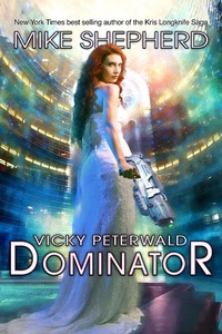Enlarge image Cover: Vicky Peterwald: Dominator - Vicky Peterwald