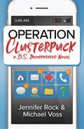 Cover: Operation Clusterpuck: A B.S., Incorporated Novel - Wise Ink Creative Publishing