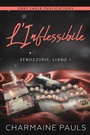 Cover: L'Inflessibile (La Duologia sullo Strozzino, #1) - La Duologia sullo Strozzino
