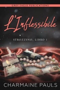Cover: L'Inflessibile (La Duologia sullo Strozzino, #1) - La Duologia sullo Strozzino