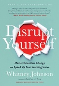 Cover: Disrupt Yourself, With a New Introduction - Harvard Business Review Press