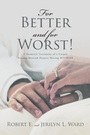 Cover: For Better and For Worst! - Christian Faith