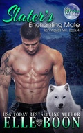 Cover: Slater's Enchanting Mate (Iron Wolves MC, #4) - Iron Wolves MC