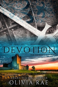 Enlarge image Cover: Devotion (The Sword And The Cross Chronicles, #6) - The Sword And The Cross Chronicles