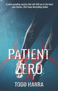 Cover: Patient Zero: Clip Undertaking #2 - Todd Harra