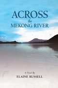 Cover: Across the Mekong River - Elaine Russell