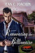 Cover: Renovating the Billionaire (Pine Grove, #3) - MOONLIGHT BOOKS
