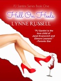 Cover: Hell On Heels (PJ Santini Series, #1) - PJ Santini Series