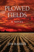 Cover: Plowed Fields - Morgan Bay Books