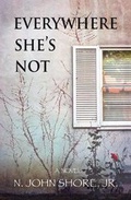 Cover: Everywhere She's Not - Laughing Moon Books