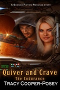 Cover: Quiver and Crave (The Endurance, #3.1) - The Endurance