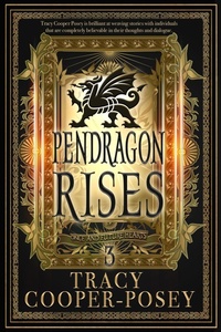 Enlarge image Cover: Pendragon Rises (Once and Future Hearts, #3) - Stories Rule Press