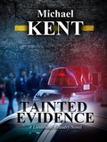 Cover: Tainted Evidence (A Lieutenant Beaudry Novel) - Mezzo Publications.