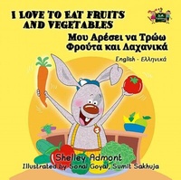 Abbildung von: I Love to Eat Fruits and Vegetables (English Greek Kids Books Bilingual) - English Greek Bilingual Collection