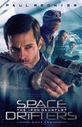 Cover: Space Drifters: The Iron Gauntlet - Enclave Publishing