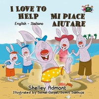 Abbildung von: I Love to Help Mi piace aiutare (English Italian Bilingual Collection) - KidKiddos Books Ltd.