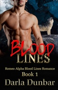 Cover: Blood Lines (Romeo Alpha Blood Lines Romance Series, #1) - Revelry Publishing