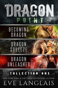 Cover: Dragon Point: Collection One - Eve Langlais