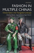 Cover: Fashion in Multiple Chinas - I.B. Tauris