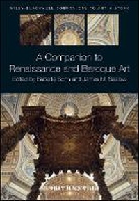 Enlarge image Cover: A Companion to Renaissance and Baroque Art - Wiley
