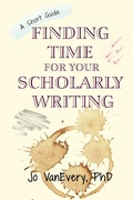 Cover: Finding Time for your Scholarly Writing (Short Guides, #2) - Short Guides
