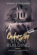 Cover: Cohesive Story Building - Writers Exchange E-Publishing