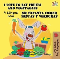 Abbildung von: I Love to Eat Fruits and Vegetables Me Encanta Comer Frutas y Verduras (English Spanish Bilingual Collection) - KidKiddos Books Ltd.