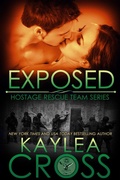 Cover: Exposed (Hostage Rescue Team Series, #6) - Kaylea Cross Inc.