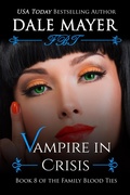 Cover: Vampire in Crisis (Family Blood Ties, #8) - Valley Publishing Ltd.