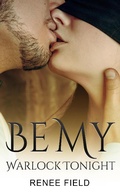 Cover: Be My Warlock Tonight (Darklander Lovers, #3) - Renee Field